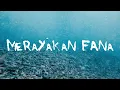Download Lagu Barasuara - Merayakan Fana (Official Lyric Video)