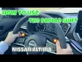 How to use the Paddle Shift on Nissan Altima