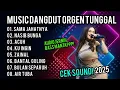 Download Lagu MUSIC DANGDUT ORGEN TUNGGAL | DANGDUT PILIHAN TERBAIK 2025 AUDIO JERNIH BASS MANTAP 