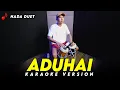 Download Lagu ADUHAI  KARAOKE DANGDUT VERSION NADA DUET HIGH QUALITY AUDIO FARIS KENDANG