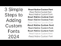 How To Add Custom Fonts In React Native Android and IOS