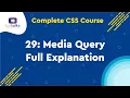 29 - Media Query Full Explanation CSS Crash Course 2020 in