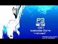 Persona 3 Reload OST - Iwatodai Dorm 99 9 GERM-FREE AS OF 2024