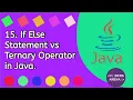 If Else vs Ternary operator in Java