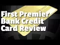 First Premier Bank Credit Card Review