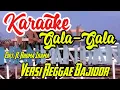 Download Lagu Karaoke Gala-Gala Cipt. H.Rhoma Irama versi Reggae Bajidor Ade Astrid #bajidor #reggae