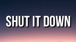 drake shut it down lyrics ft the dream 