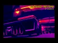 Bad Bunny - Soy Peor (Slowed + Reverb)