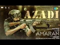 Download Lagu Azadi - Video Song | Amaran (Telugu) | Sivakarthikeyan, Sai Pallavi | GV Prakash |Rajkumar Periasamy