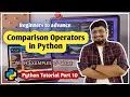 Comparison Operators in Python Explained Operators in Python Python for Beginners Ep 10