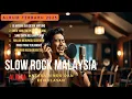 Lagu Slow Rock Malaysia Terbaru 2025 | Album Antara Rindu dan Keikhlasan