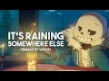 Lagu UNDERTALE - It's Raining Somewhere Else (slowed + reverb) | Remake by Vossel