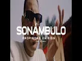 Sonámbulo - Propiedad De Dios