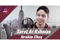 Surat Ar Rahman Ibrohim Elhaq