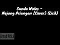 Download Lagu Sunda Woles - Mojang Priangan (Cover) (Lirik)