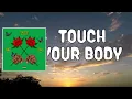 Touch Your Body Lyrics - Eladio Carrión