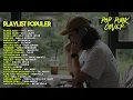 Download Lagu POP PUNK COVER 🎧🔥    KUMPULAN LAGU INDO POPULER