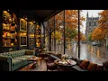 Download Lagu Calm Autumn Day \u0026 Smooth Jazz Instrumental Music 🍂 Cozy Cafe Ambience with Soft Rain Sounds for Work