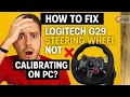 How to fix Logitech G29 steering wheel not calibrating on PC