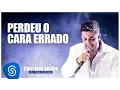 Download Lagu Cristiano Araújo - Perdeu o cara errado - (DVD in The Cities) [Vídeo Oficial]