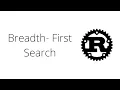 Breadth-First Search - Rust