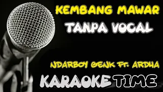 Kembang mawar Karaoke Version Arda Feat. Ndarboy Genk || Kembang Mawar Ndarboy Genk || Karaoke Time