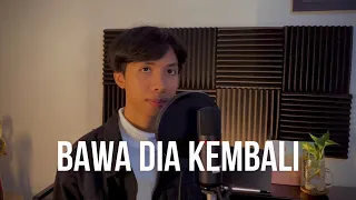 mahalini bawa dia kembali cover by ari afif
