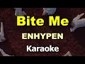 Download Lagu 🎵 Bite Me - ENHYPEN  Instrumental with Lyrics (Karaoke Version)