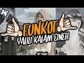 Lagu FUNKOT YALILI KALAM EINEH FUNKOT YALILI STAY HALAL