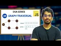Graph Traversal Explained with Implementation DSA Series in JavaScript