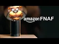 Introducing Amazon fnaf