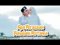 Download Lagu Apa Perasaan DiMalam Pertama - Jawab Soalan Jujur