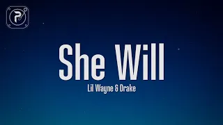 Lil Wayne She Will Lyrics Ft Drake 
