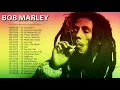 Download Lagu Bob Marley Playlist - Greatest Hits Full Album 2025 - Bob Marley Reggae Mix 2025 #reggaemix #reggae