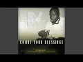 Download Lagu Count Your Blessings
