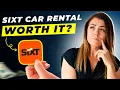 Sixt Car Rental Review 2025 Pros and Cons - Honest Unbiased