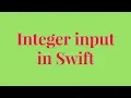 how to Integer input in swift programming