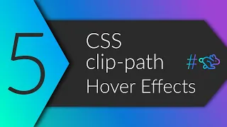 How to build 5 clip-path hover effects HTML CSS
