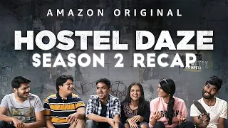 hostel daze season 2 recap amazon prime videos