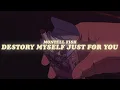 Lagu montell fish - destroy myself just for you (lyrics) maybe it'll last this time...
