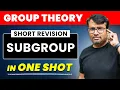 Group Theory Subgroup in One Shot by GP Sir