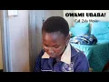 Download Lagu OWAMI UBABA! [FULL MOVIE]