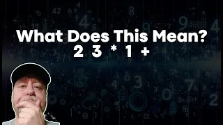 What is Reverse Polish Notation AKA Postfix Notation Why is it Important