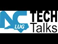 NCLUG Tech Talk 20210505