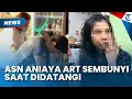 Lagu ASN BPK di Bogor yang Aniaya ART Sembunyi saat Didatangi Keluarga Korban, Ibunya Jadi Tameng