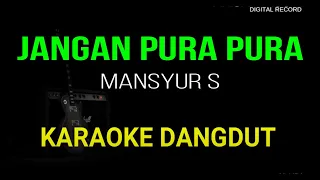 Download JANGAN PURA PURA KARAOKE DANGDUT ORIGINAL HD AUDIO MP3