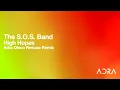 The S.O.S. Band - High Hopes (Adra Disco Rescue Remix)