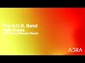 Lagu The S.O.S. Band - High Hopes (Adra Disco Rescue Remix)