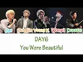DAY6 - You Were Beautiful (예뻤어) Lyrics [HAN|ROM|ENG]