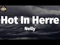 Download Lagu Nelly - Hot In Herre (Lyrics)